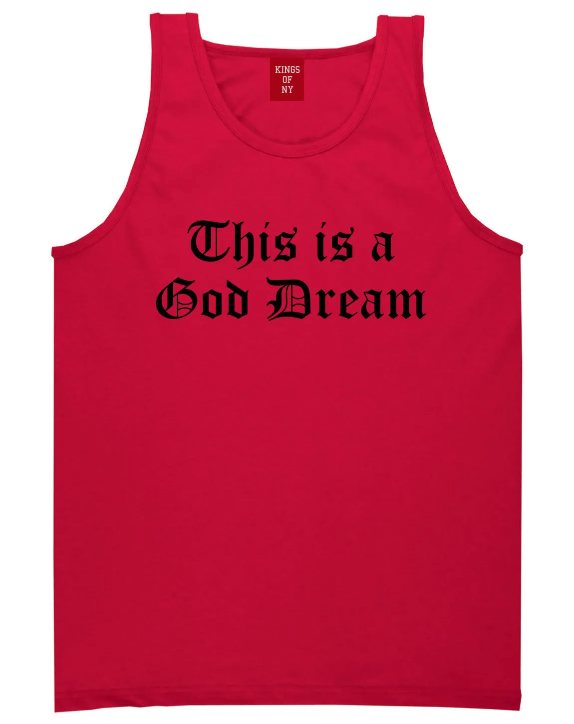 This Is A God Dream Gothic Old English Tank Top